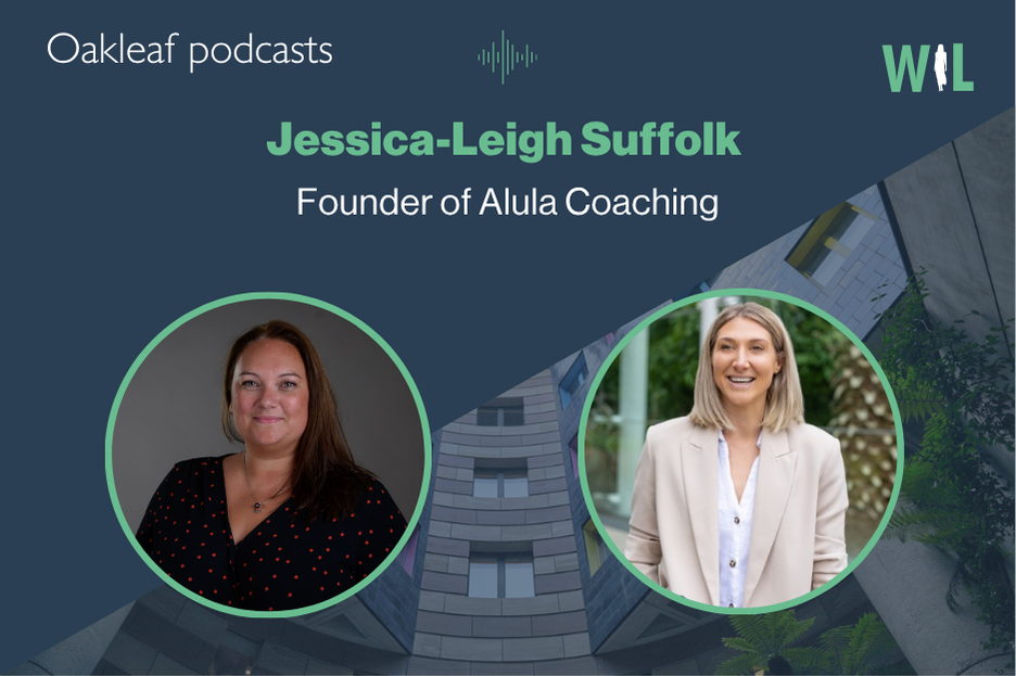 Oakleaf podcast episode — Jessica-Leigh Suffolk, founder of Alula Coaching
